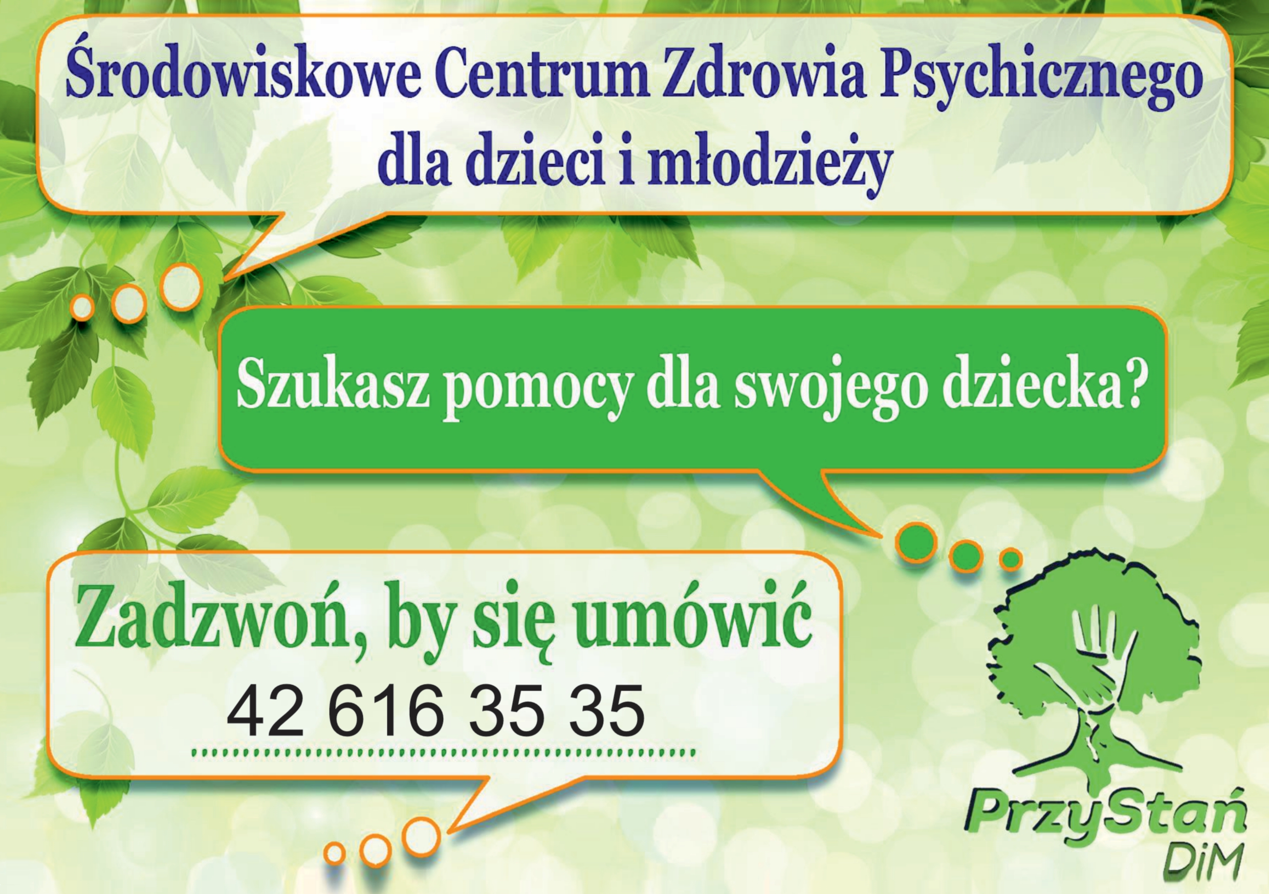 Pakat informacyjny Środowiskowego Centrum Zdrowia Psychycznego dla dzieci i młodzieży. Szukasz pomocy dla swojego dziecka? Zadzwoń 42 616 35 35